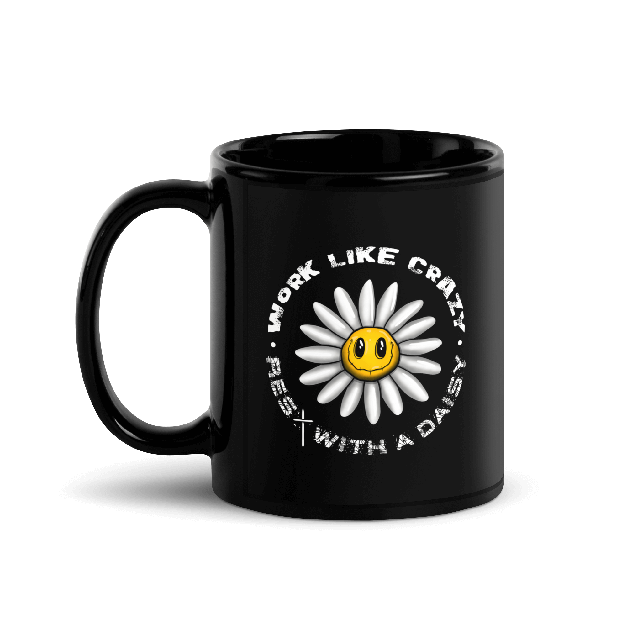 work like crazy rest with a daisy black mug