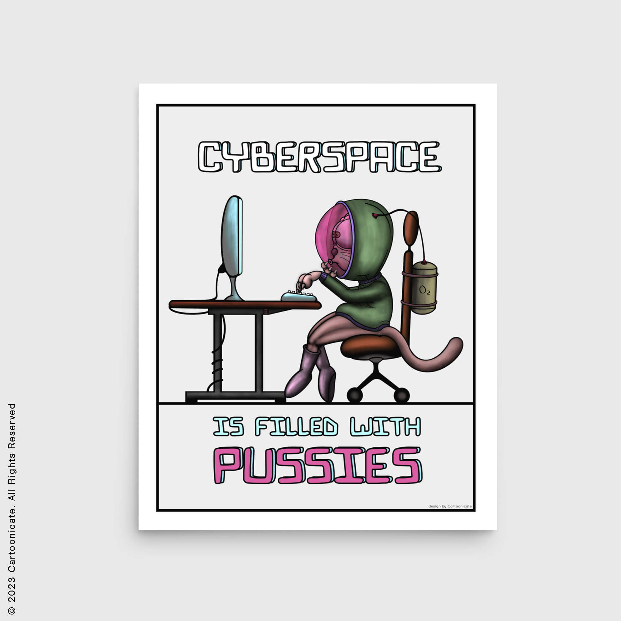 Cyberspace is filled with pussies cartoon wall poster