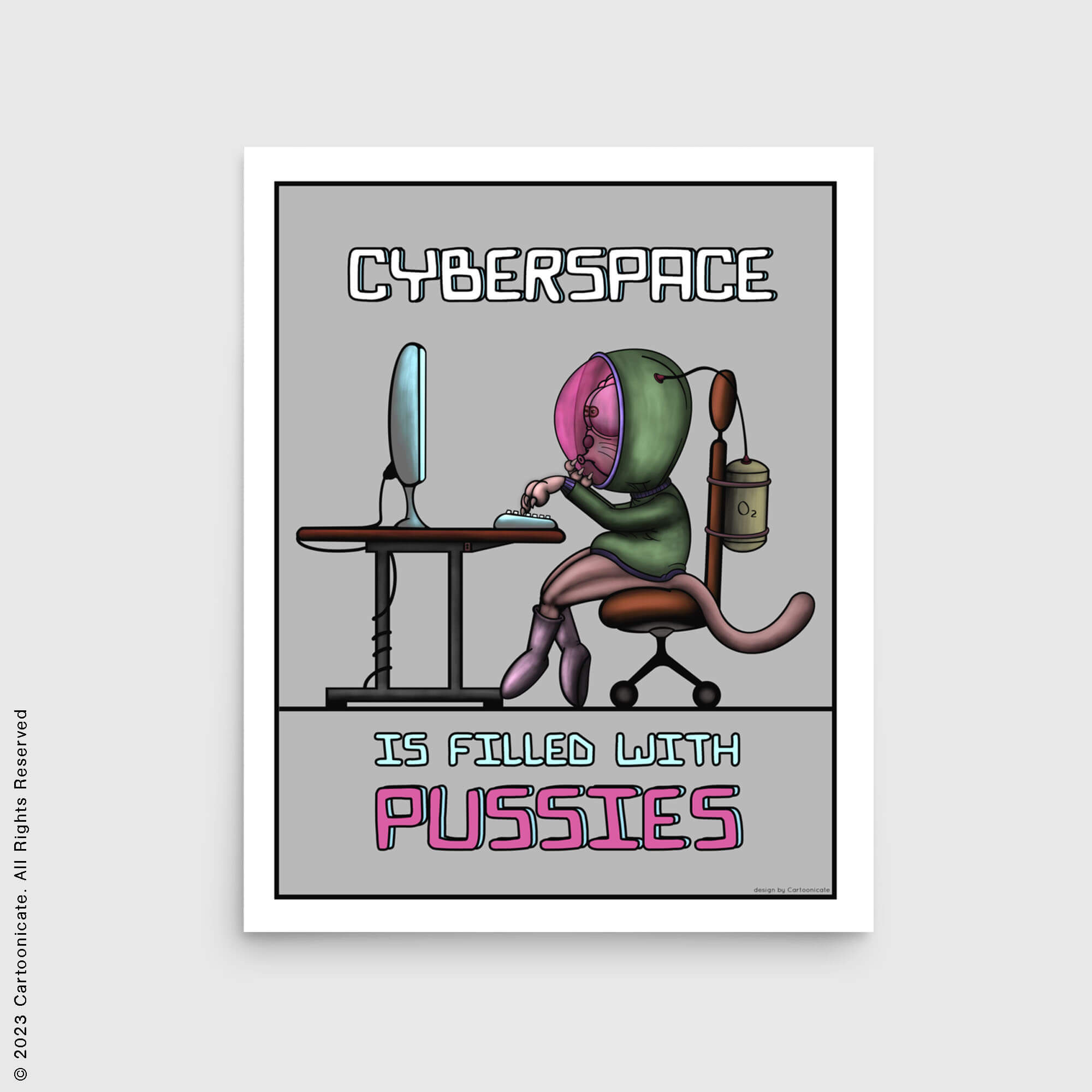 Cyberspace is filled with pussies cartoon wall poster