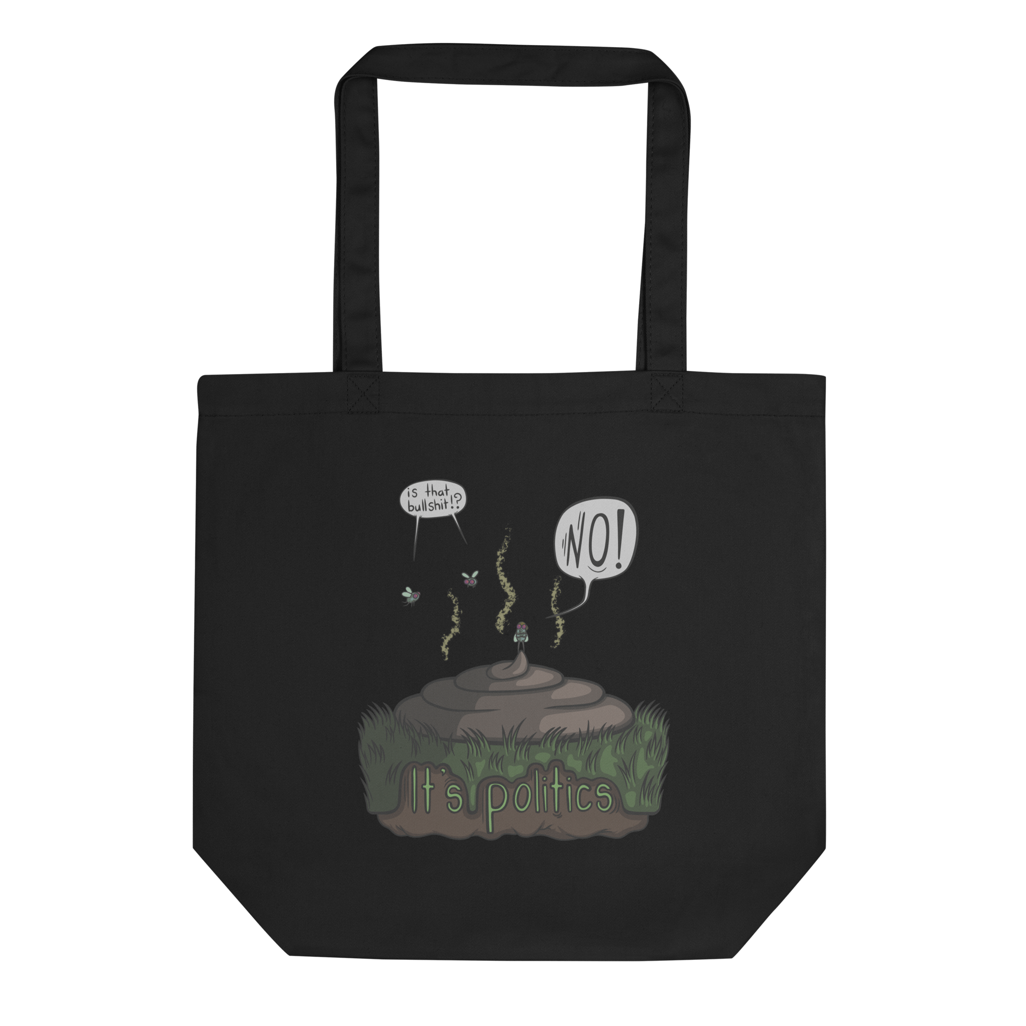 flies on bullshit tote bag black