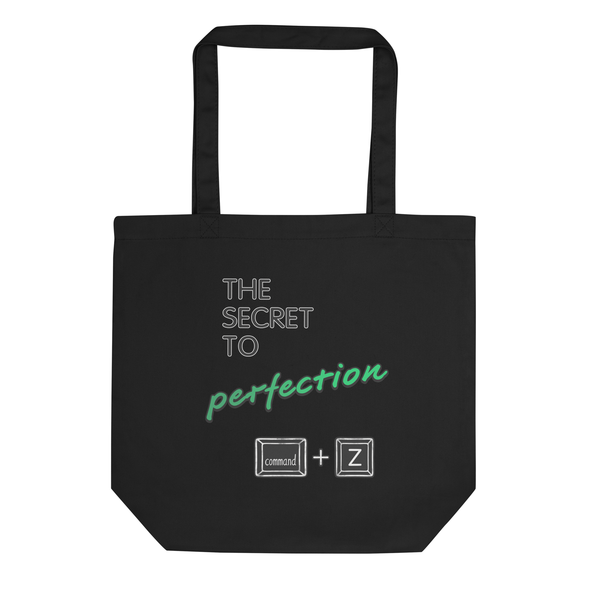 black tote bag with the secret to perfection