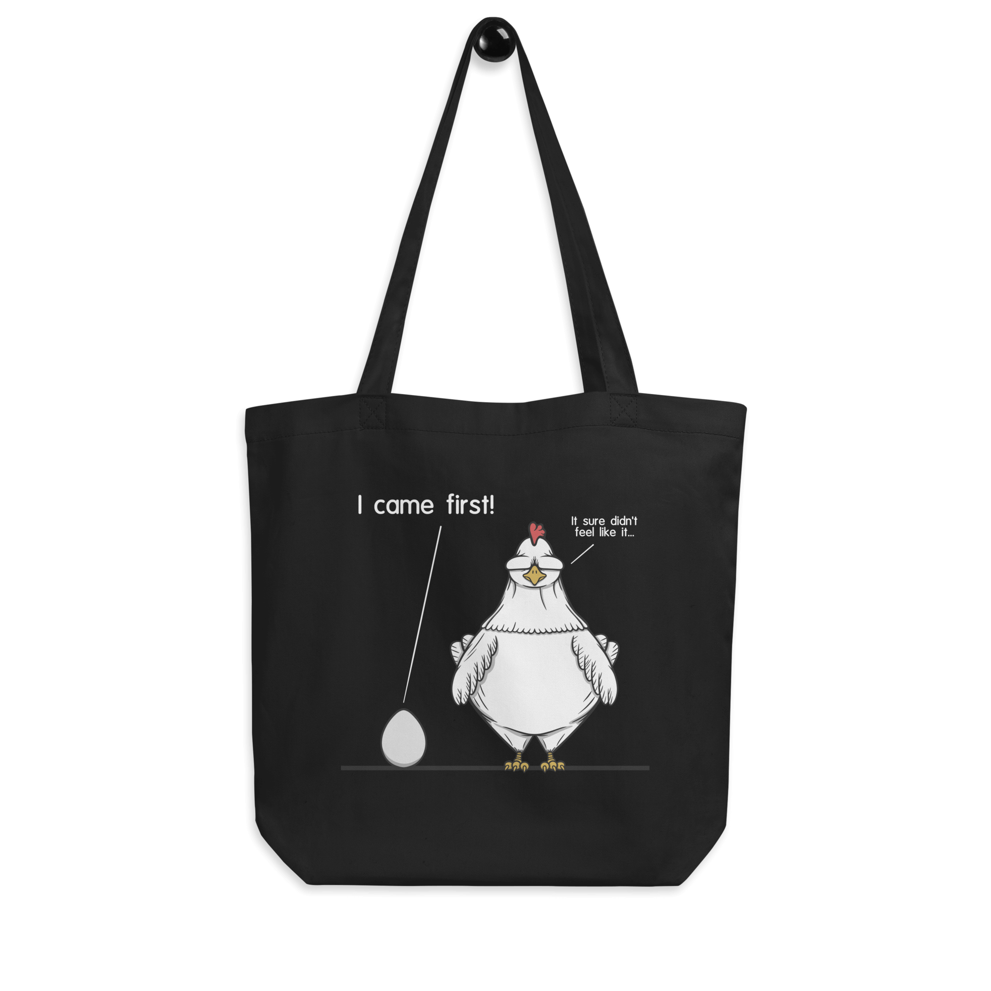 I came first, chicken and egg humor design on tote bag black