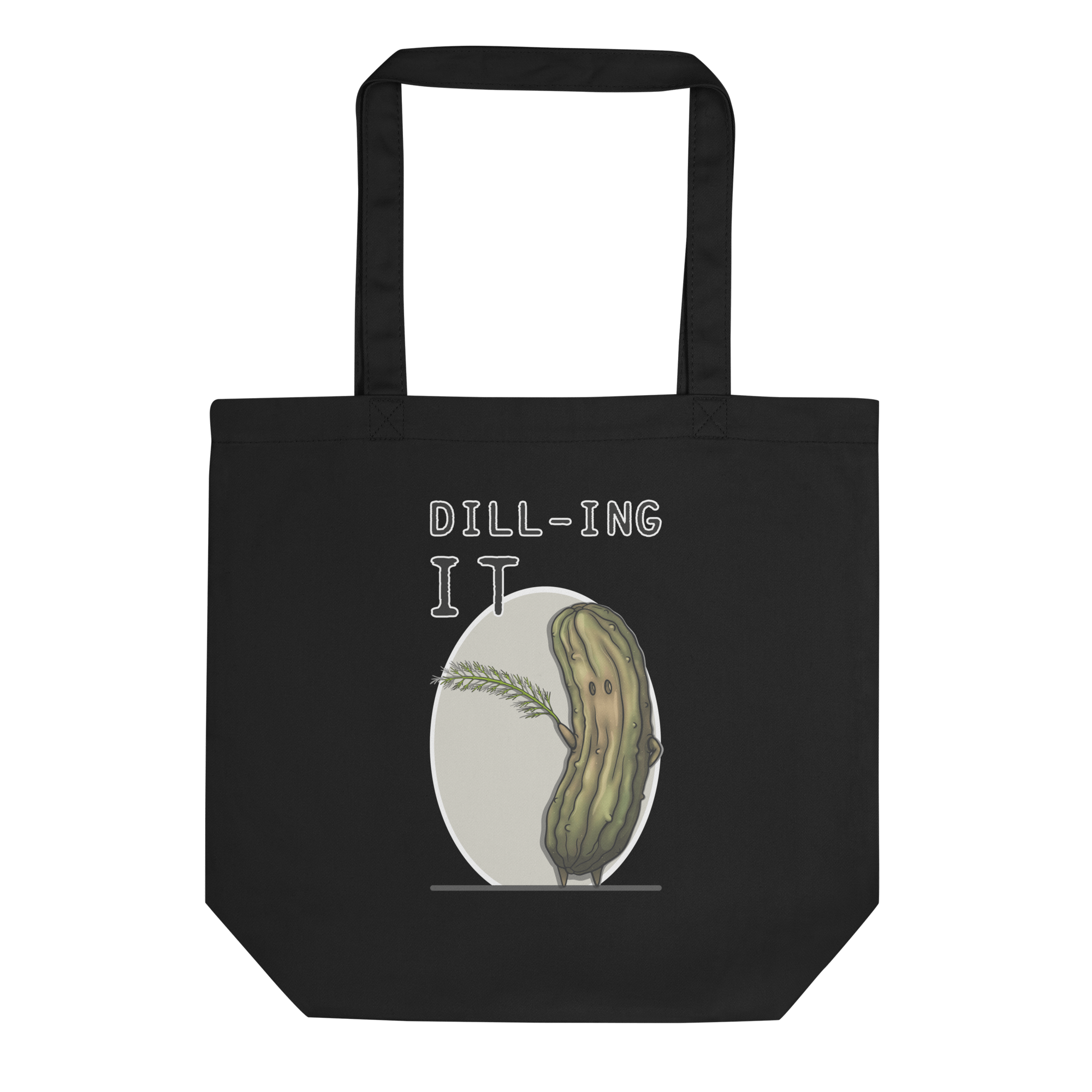 Dill-ing it drawing on tote bag black