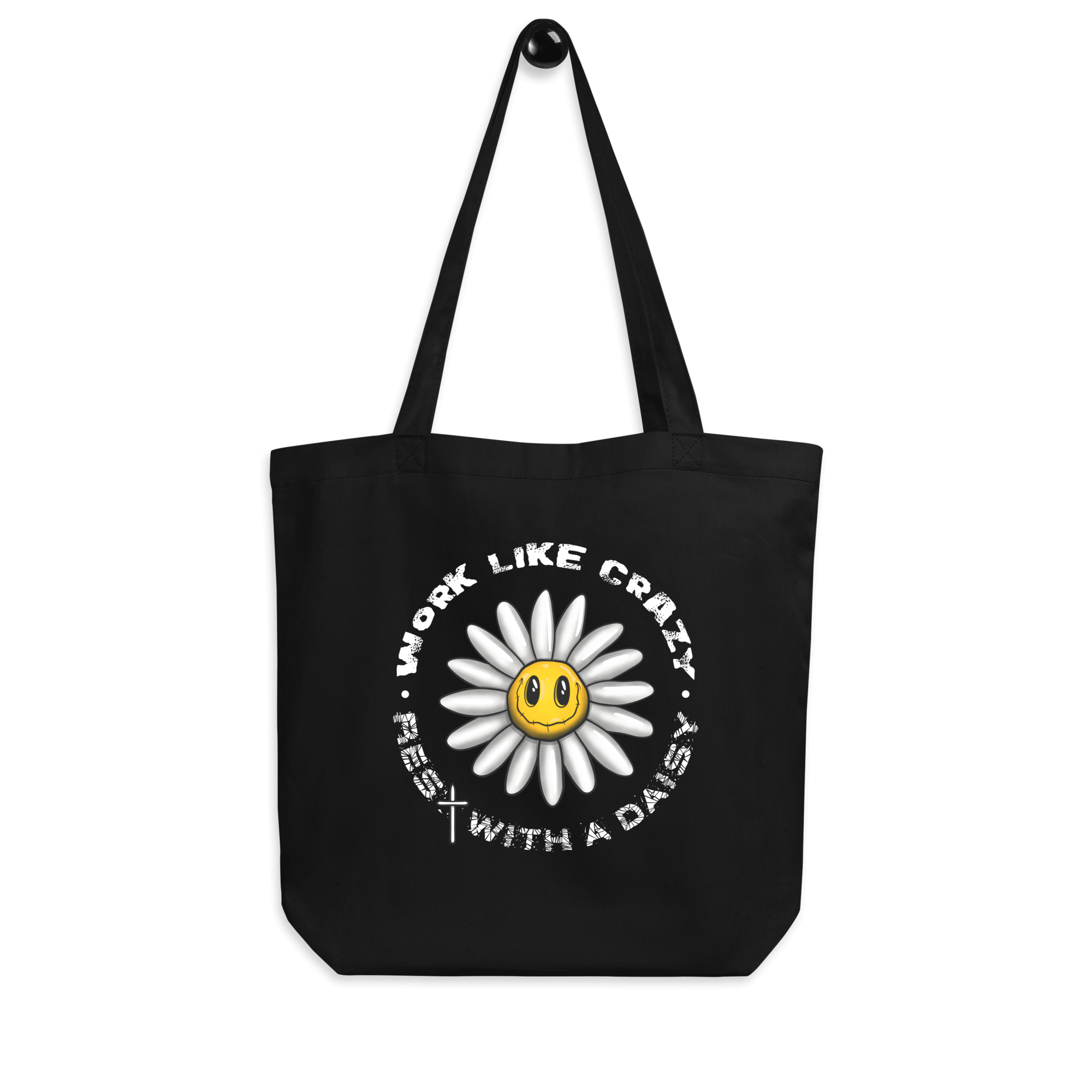 work like crazy, rest with a daisy on tote bag black