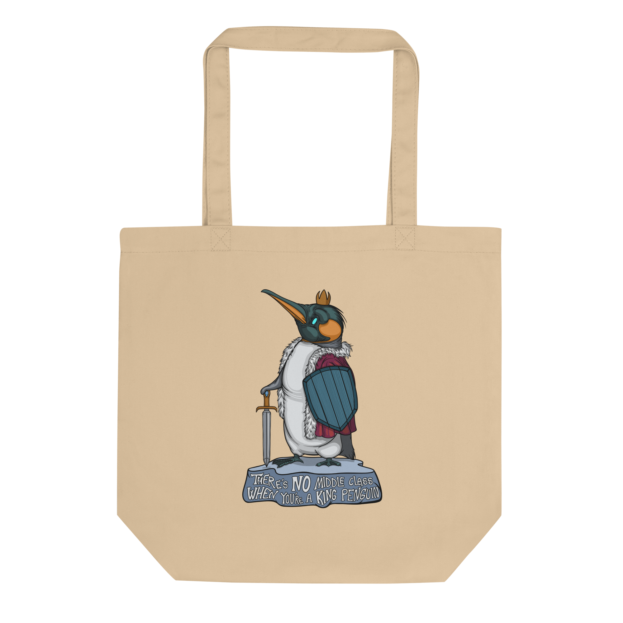 no middle class when you are a king penguin on tote bag natural