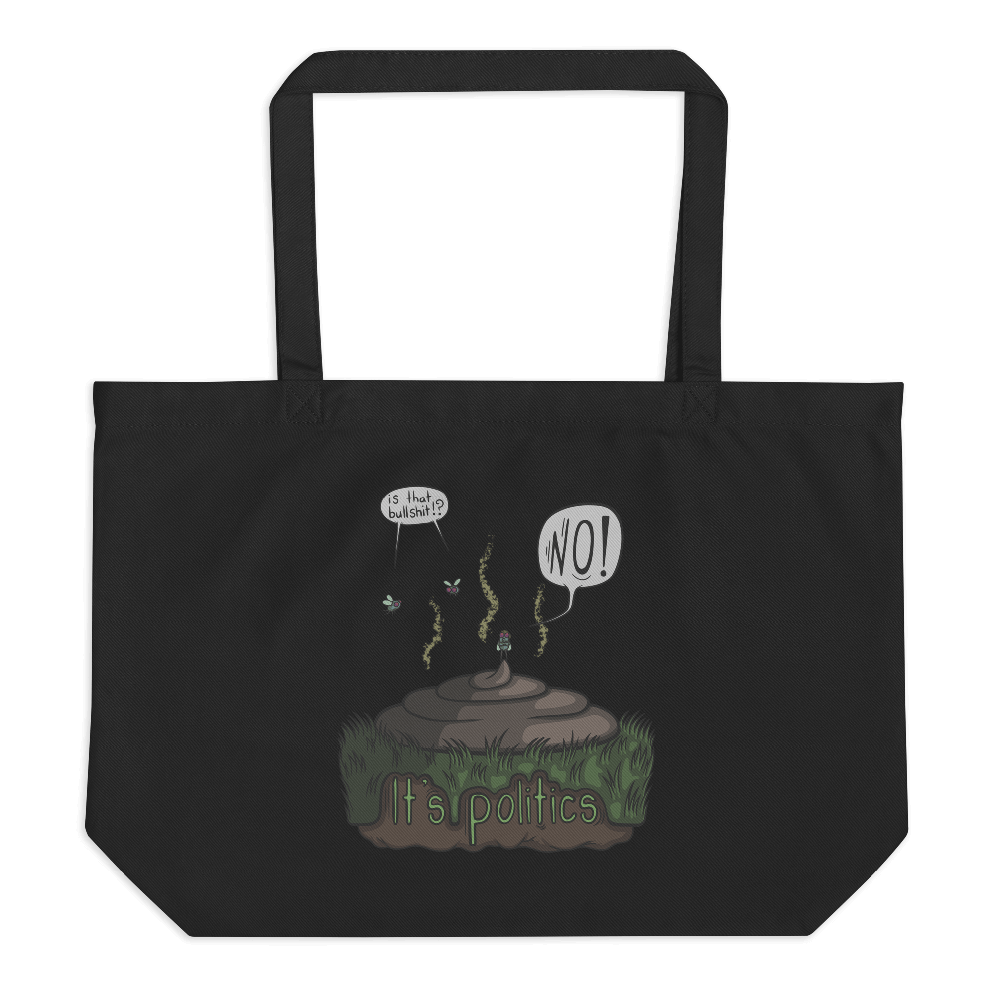 flies on bullshit tote bag black