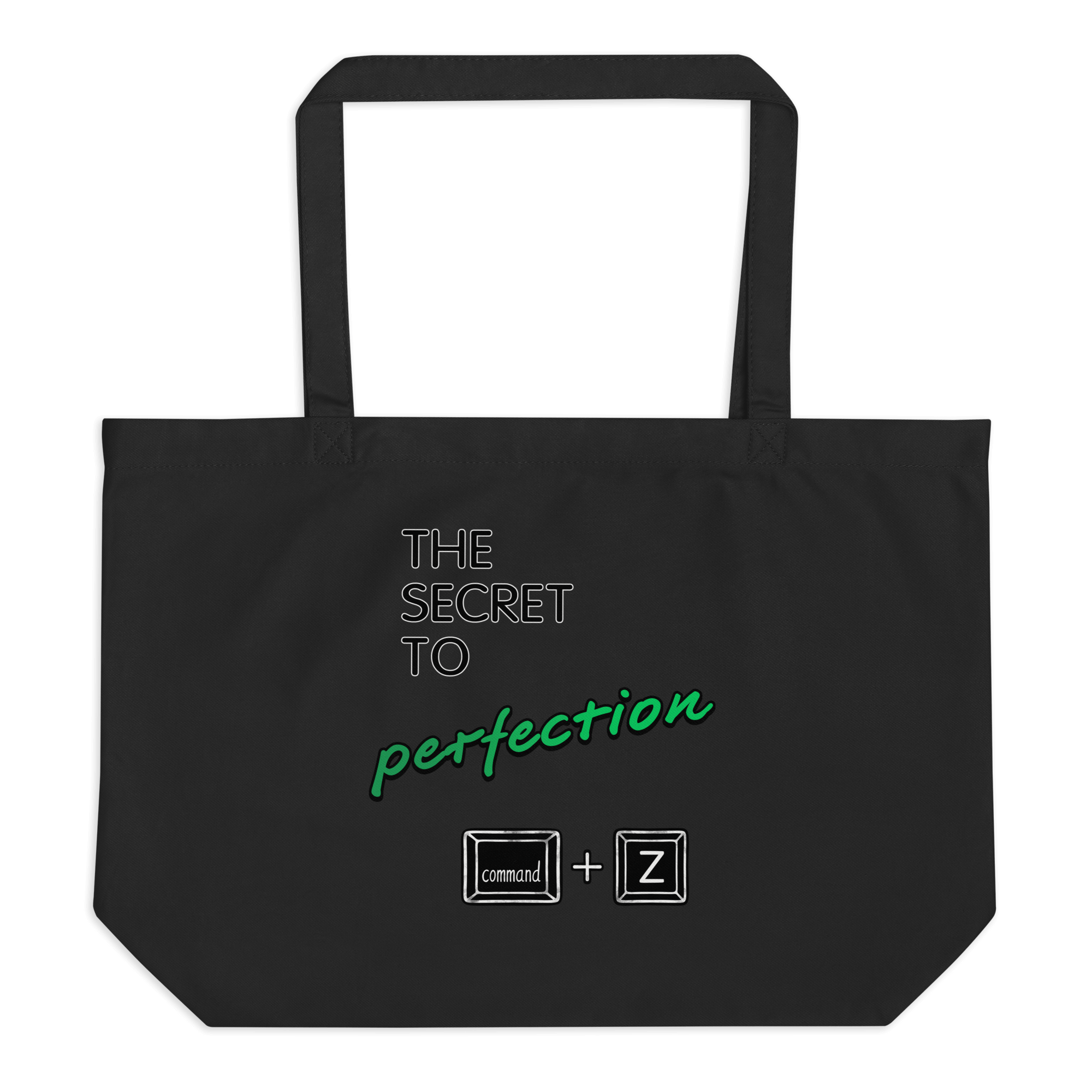 black tote bag with the secret to perfection