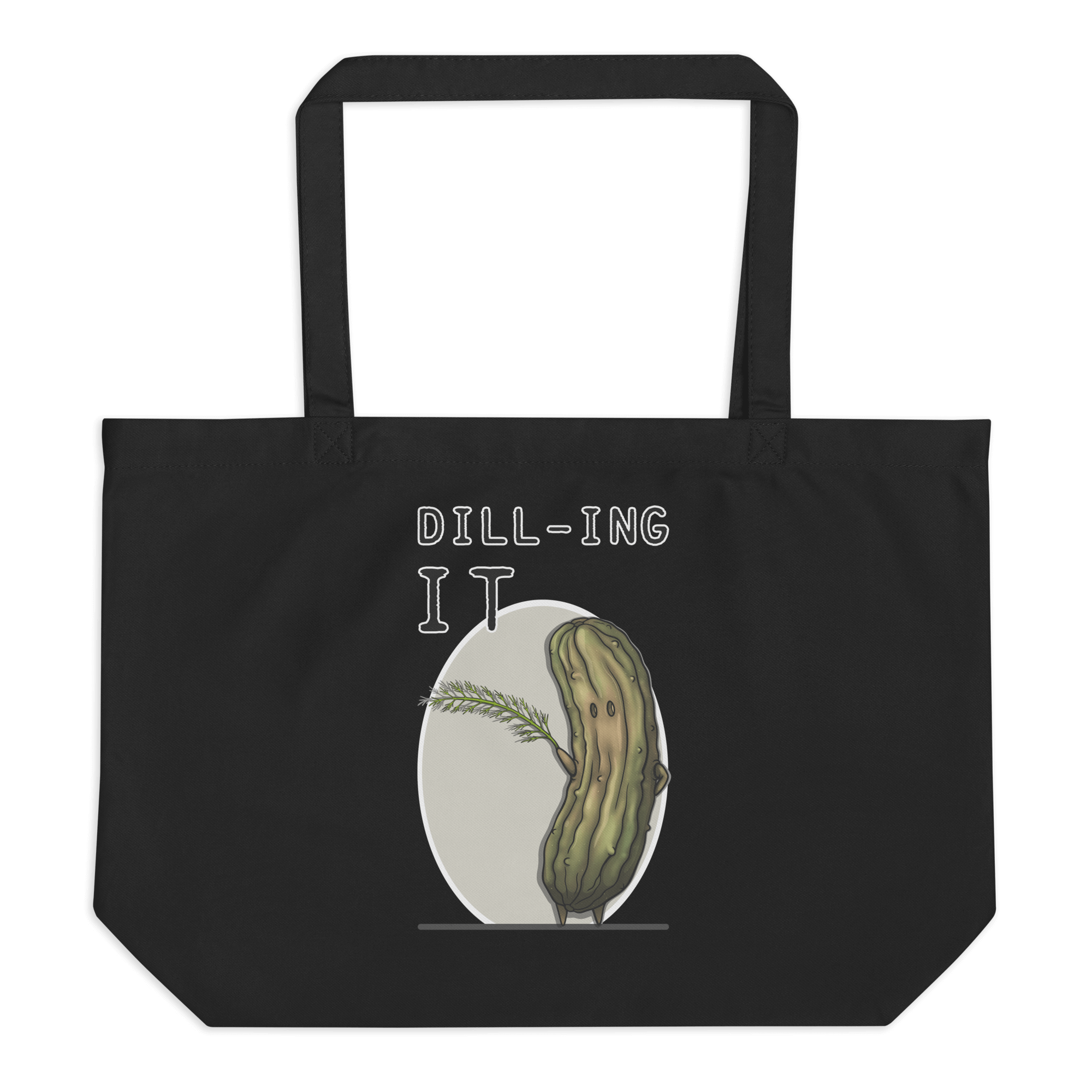 Dill-ing it drawing on tote bag black