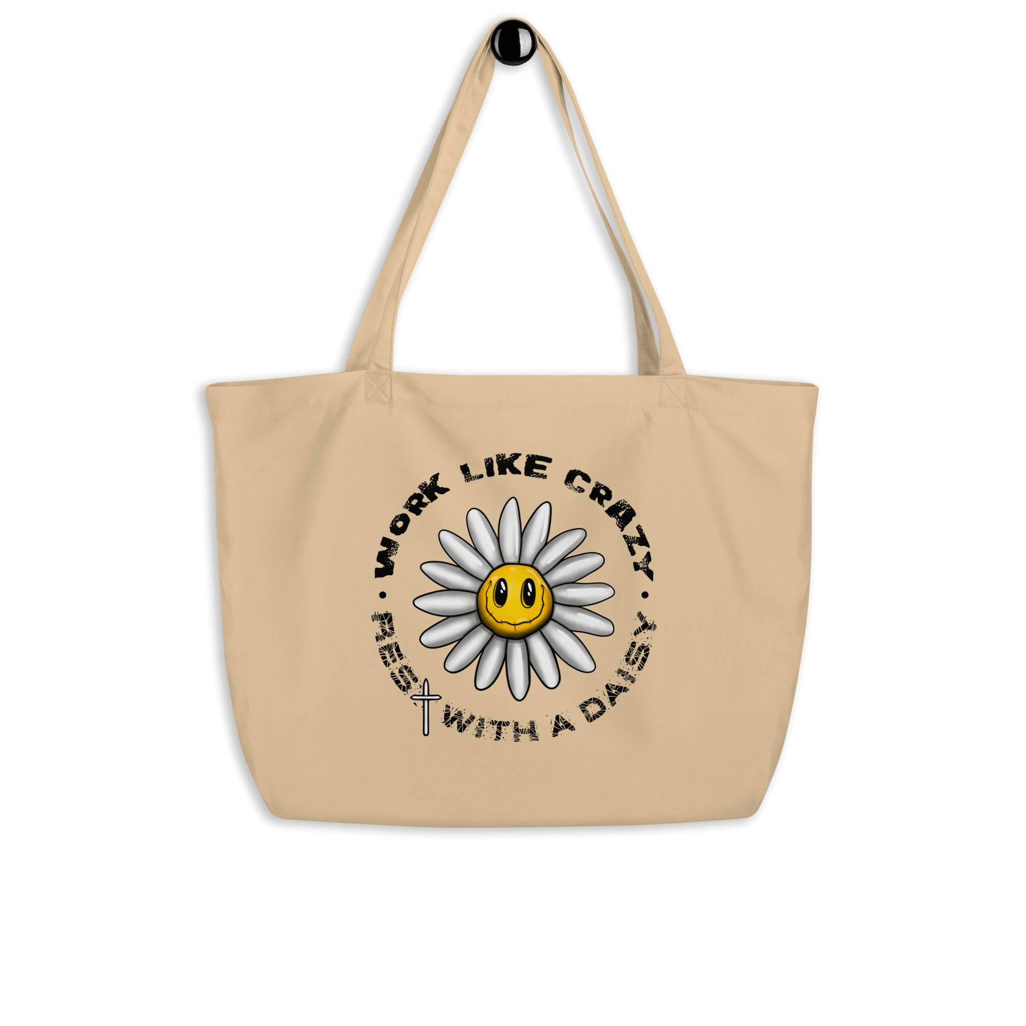 work like crazy, rest with a daisy on tote bag natural