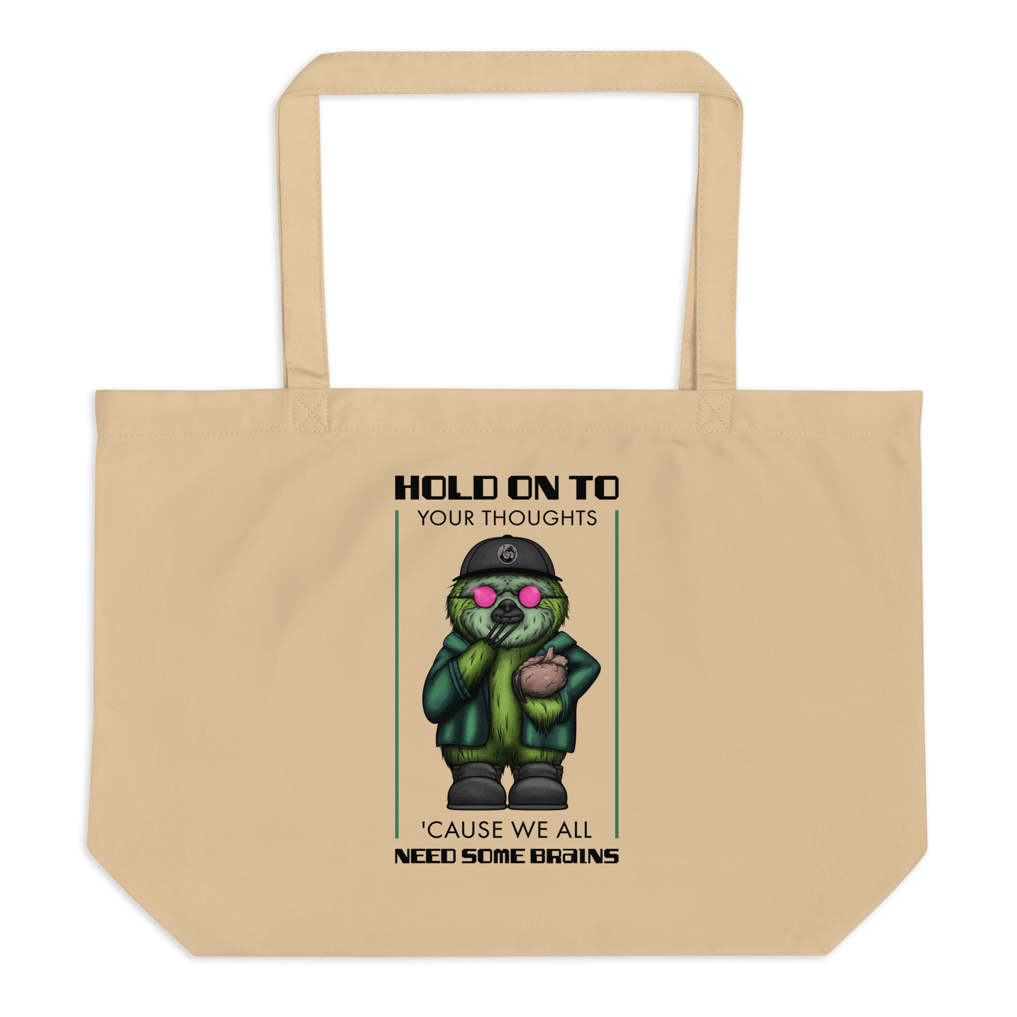 hold on to your thoughts cause we all need some brains tote bag natural