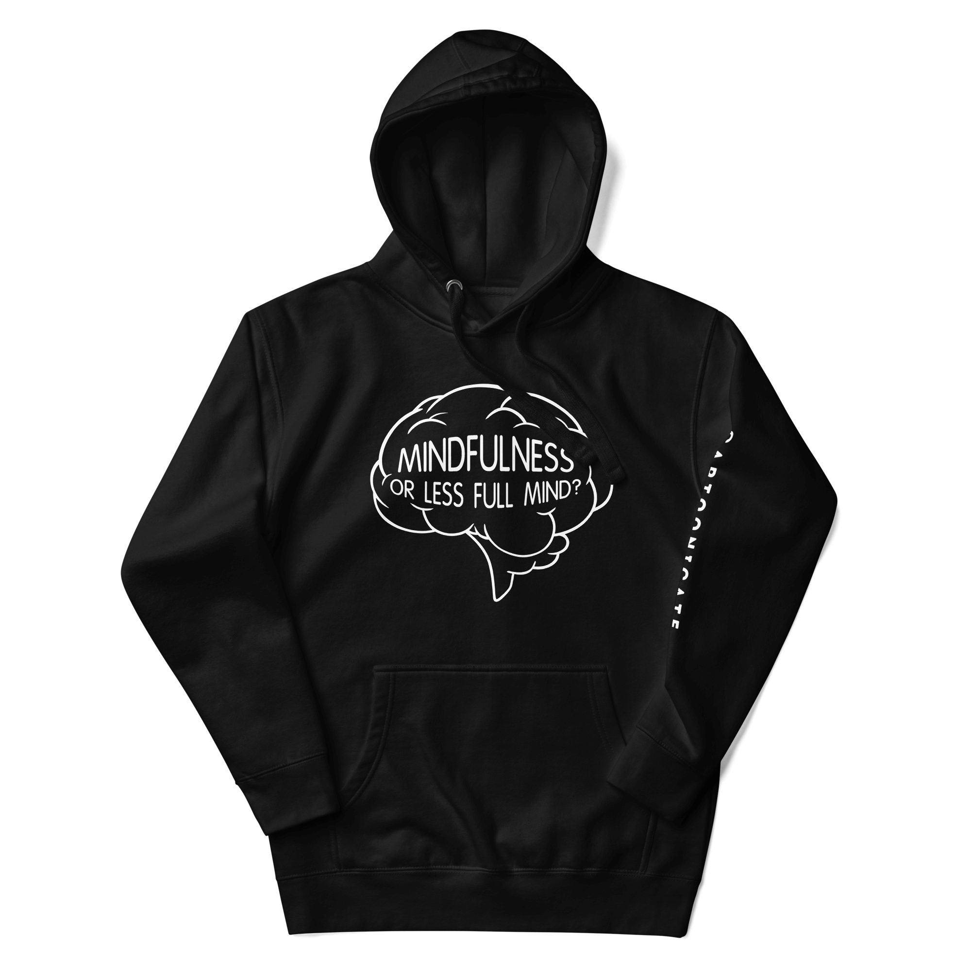 black hoodie with mindfulness humor