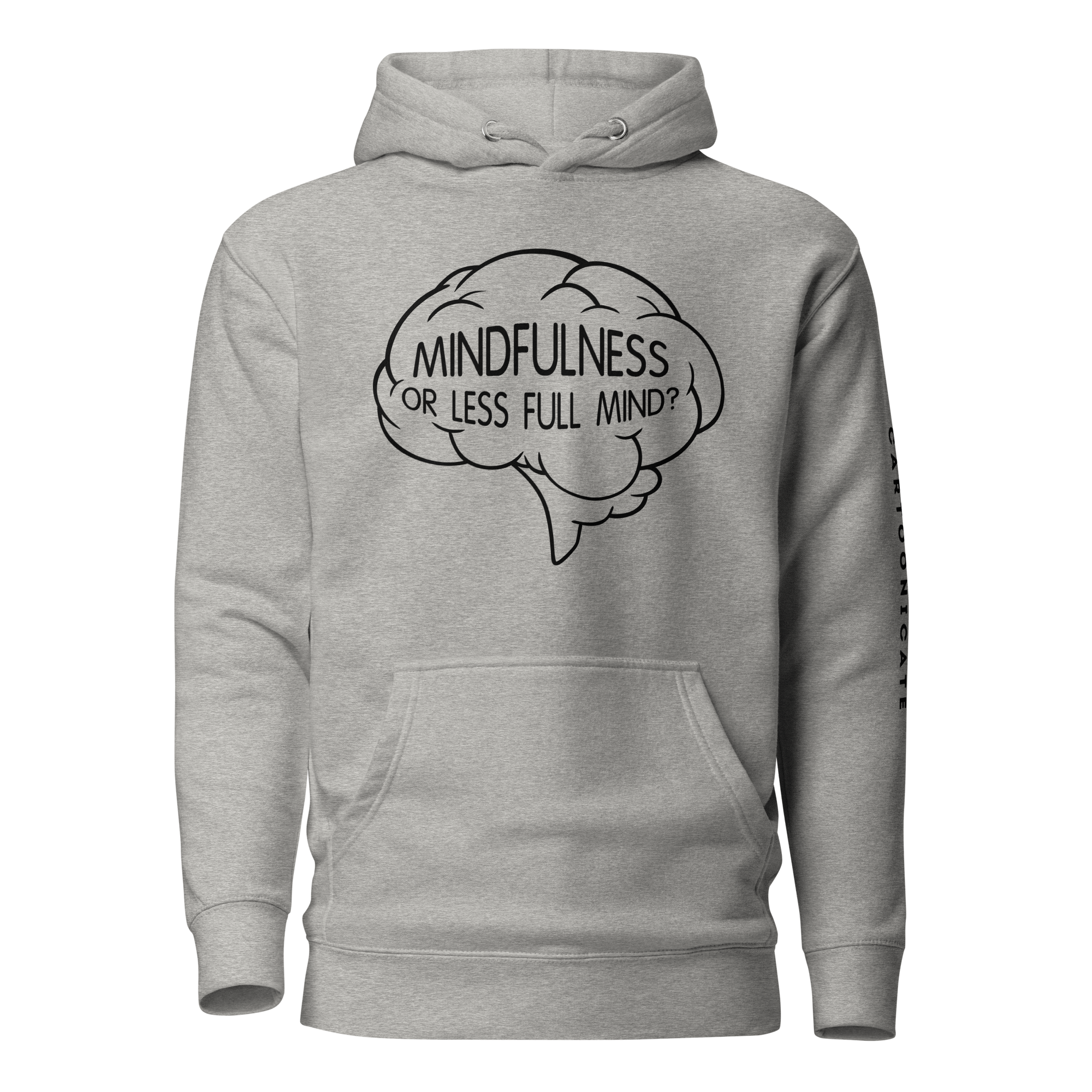 mindfulness or less full mind on grey hoodie