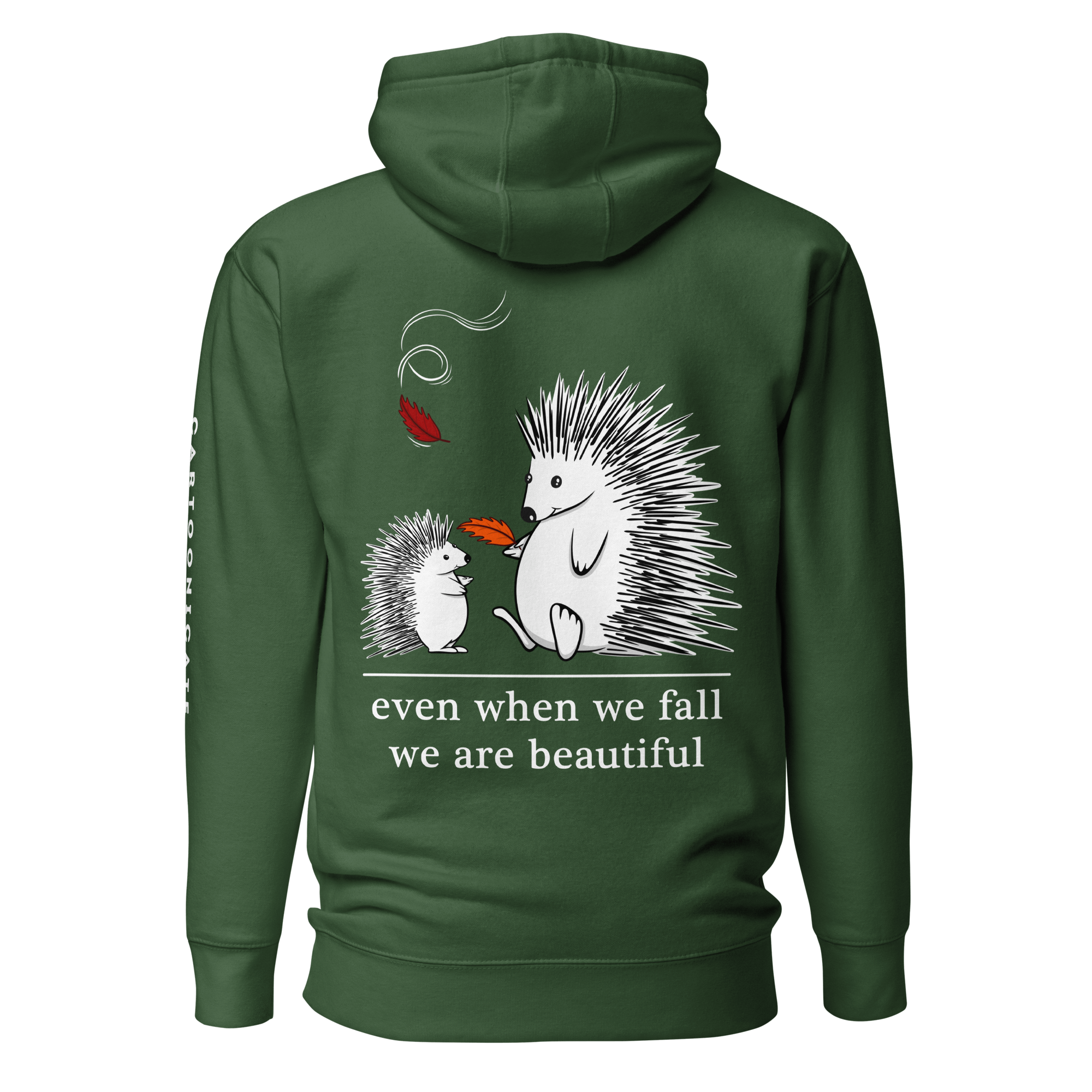 even when we fall, we are beautiful green hoodie