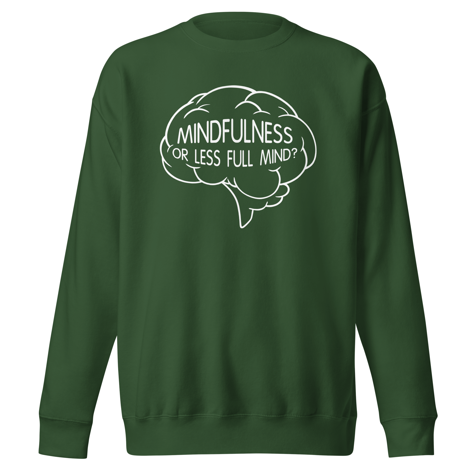 mindfulness humor drawing on green sweater