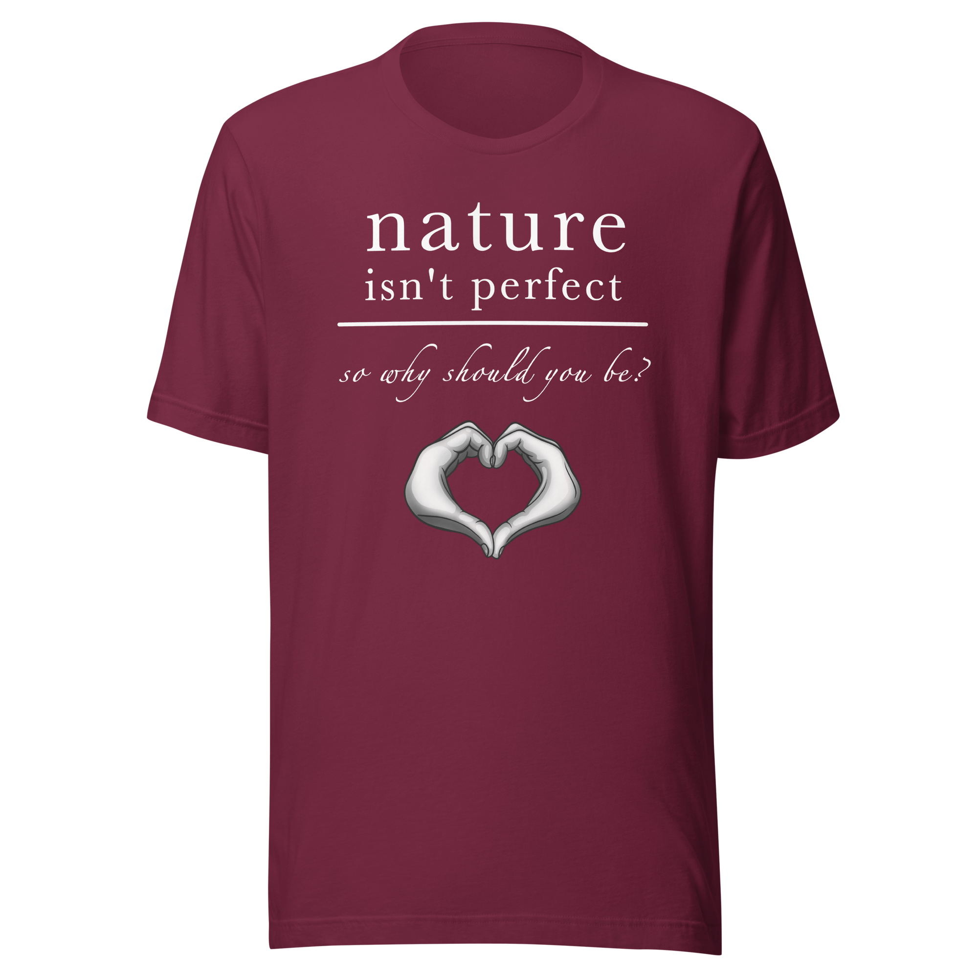 maroon t-shirt with cute quote about nature