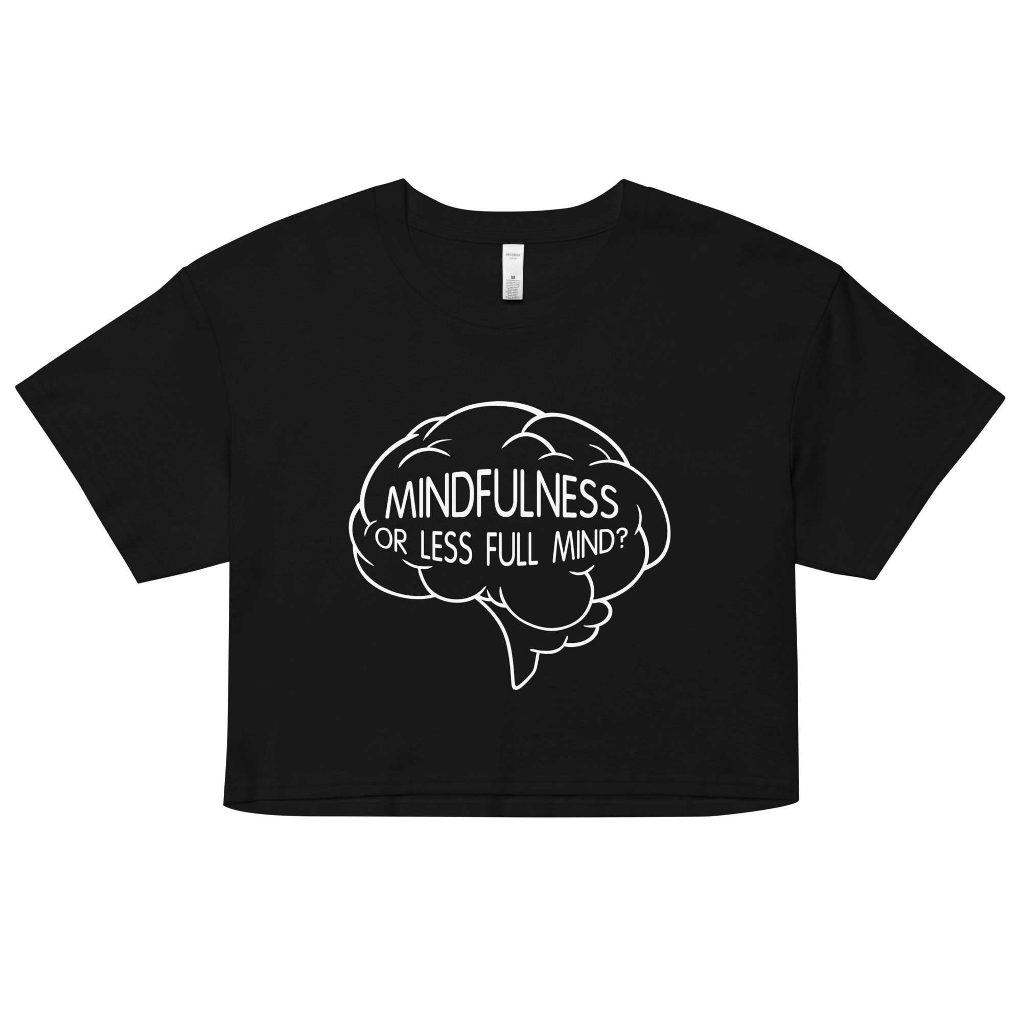 mindfulness or less full mind on black crop top for women