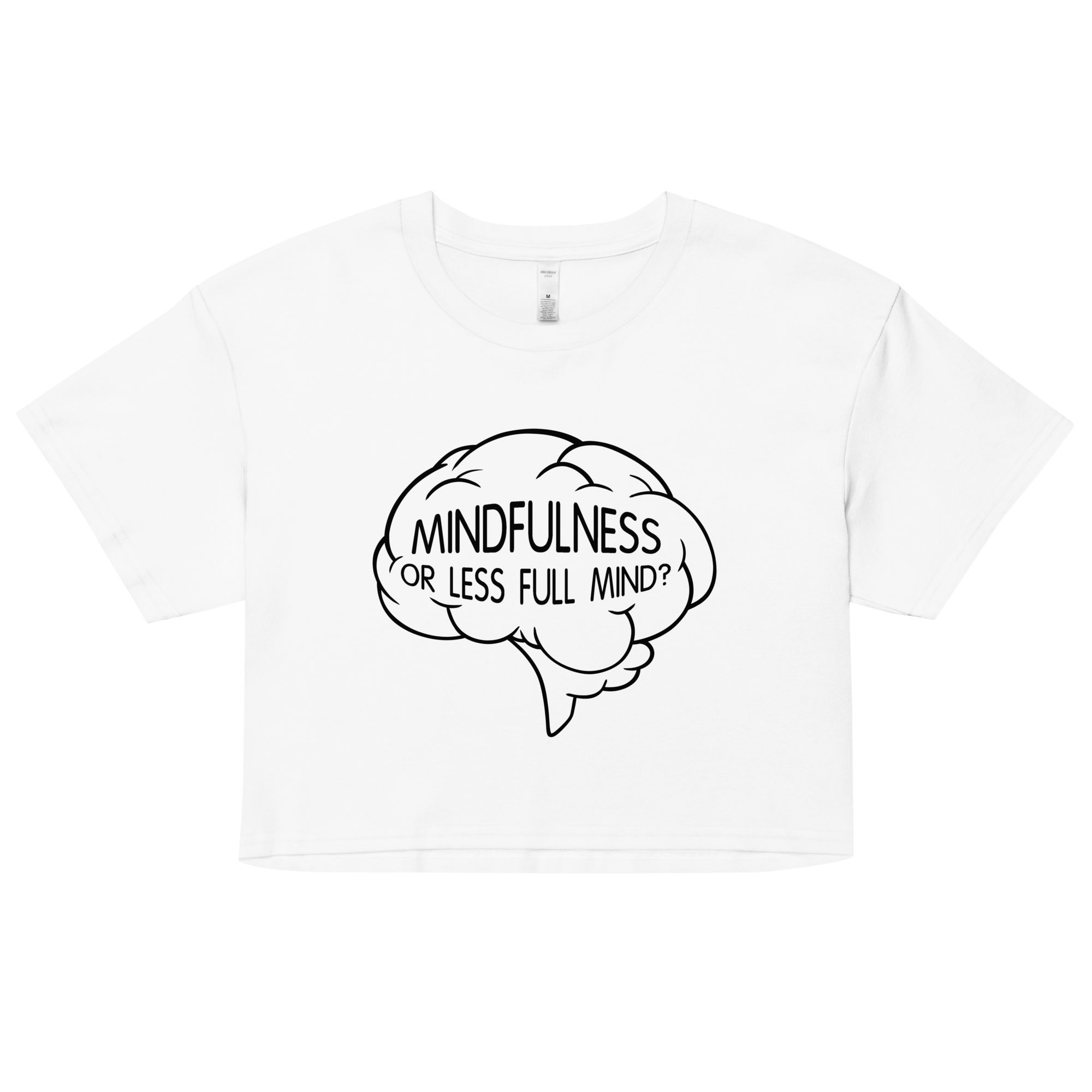 women’s crop top white with mindfulness humor